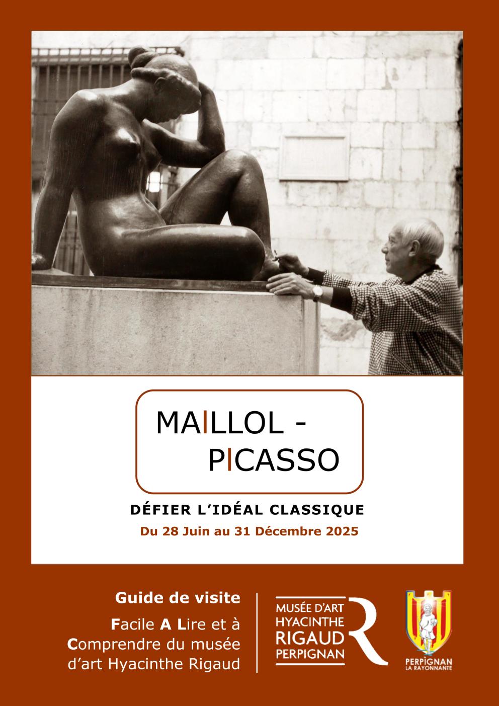 Guide FALC - Exposition Maillol-Picasso. Défier l'Idéal classique